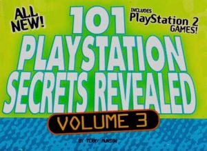 101 PlayStation Secrets Revealed Volume 3